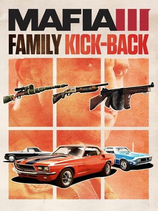 Обложка Mafia III: Family Kick-Back