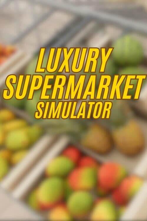 Обложка Luxury Supermarket Simulator