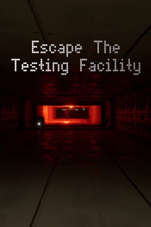 Обложка Escape the Testing Facility