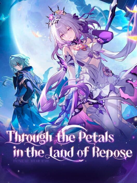 Обложка Honkai: Star Rail - Through the Petals in the Land of Repose