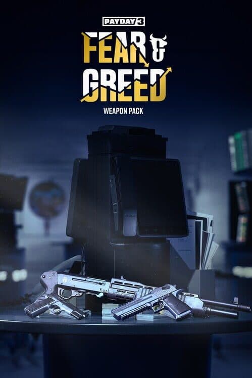 Обложка Payday 3: Fear & Greed Weapon Pack