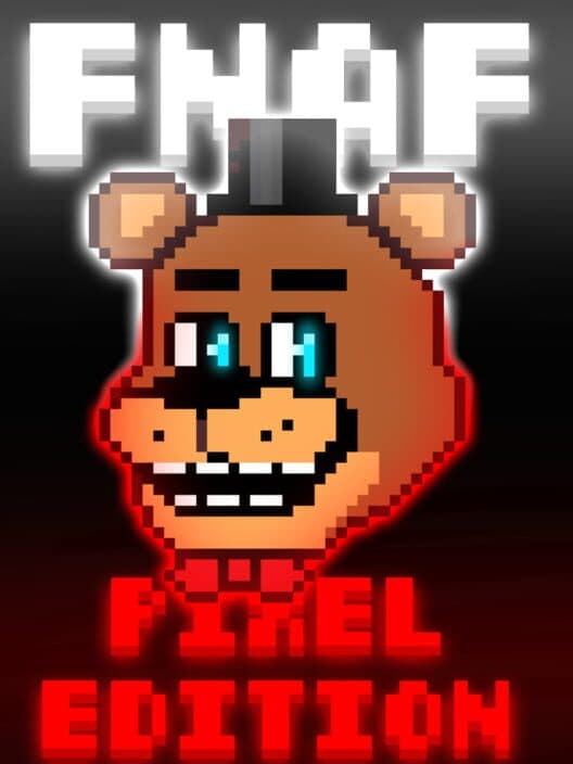 Обложка Five Nights At Freddy's Pixel Edition