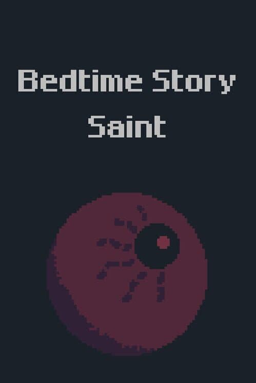 Обложка Bedtime Story: Saint