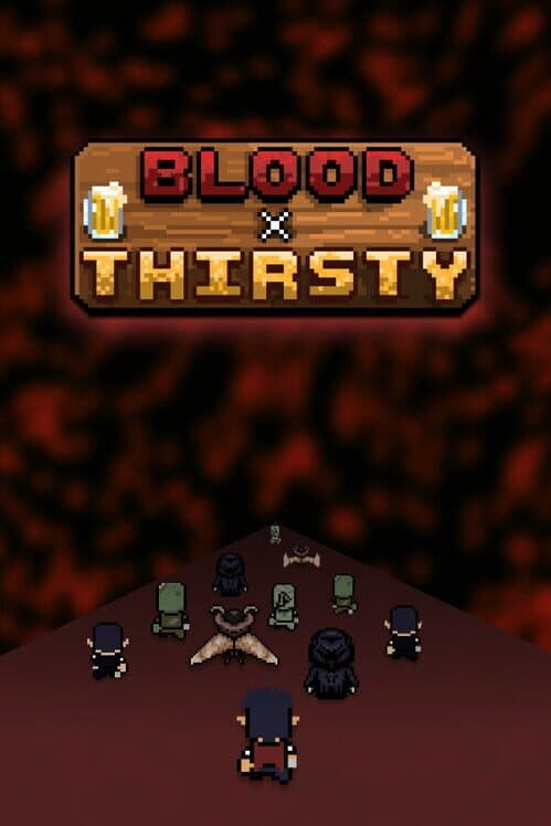 Обложка Blood X Thirsty