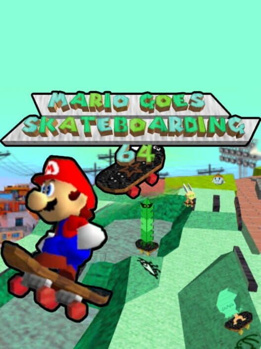 Обложка Mario Goes Skateboarding 64