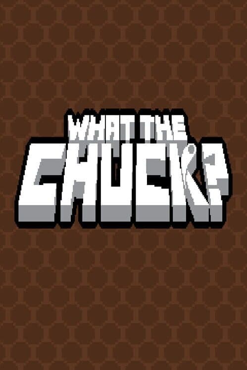 Обложка What the Chuck?