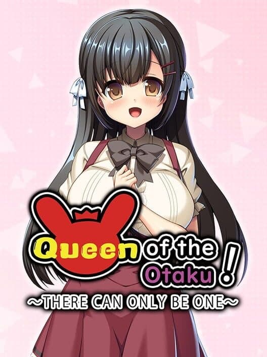 Обложка Queen of the Otaku: There can be Only One