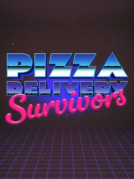 Обложка Pizza Delivery Survivors
