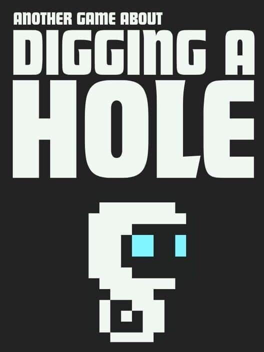 Обложка Another Game About Digging a Hole