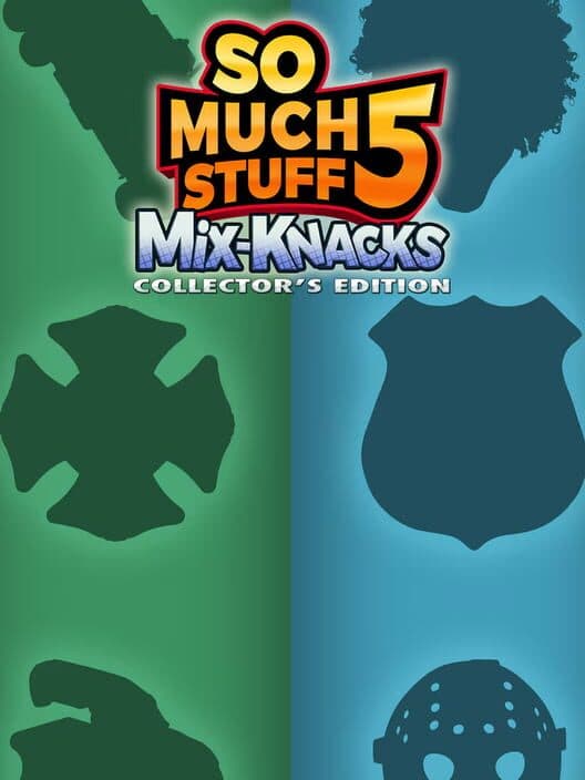 Обложка So Much Stuff 5: Mix-Knacks - Collector's Edition