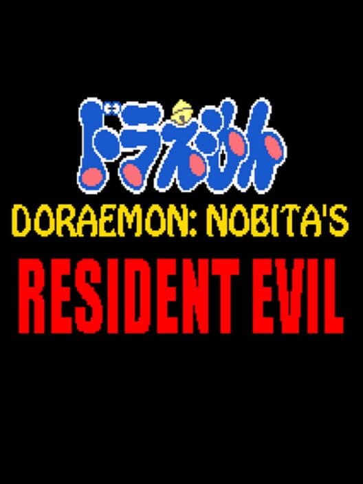 Обложка Doraemon: Nobita's Resident Evil