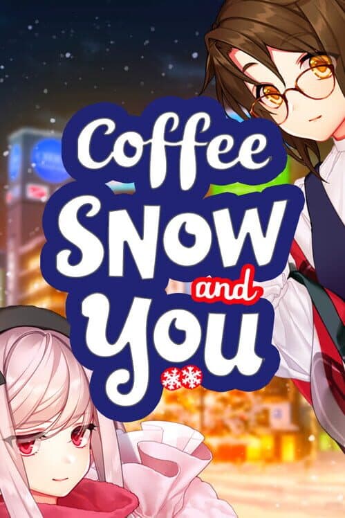 Обложка Coffee, Snow, and You