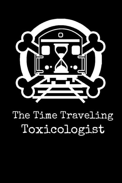 Обложка The Time Traveling Toxicologist