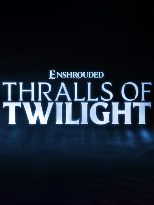 Обложка Enshrouded: Thralls of Twilight