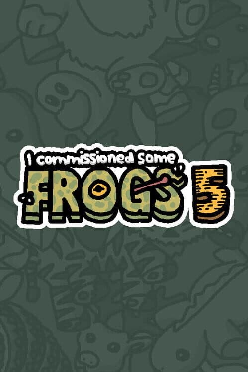 Обложка I Commissioned Some Frogs 5