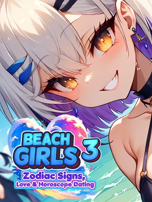 Обложка Beach Girls 3: Zodiac Signs, Love & Horoscope Dating