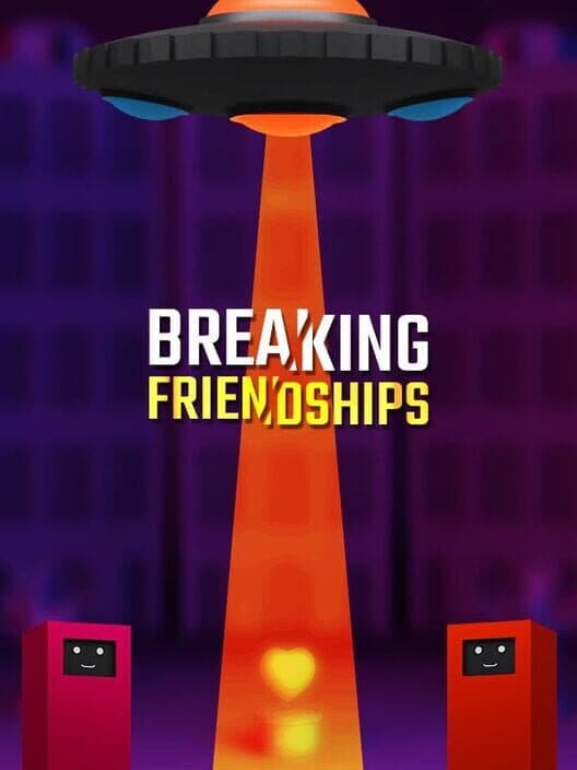 Обложка Breaking Friendships
