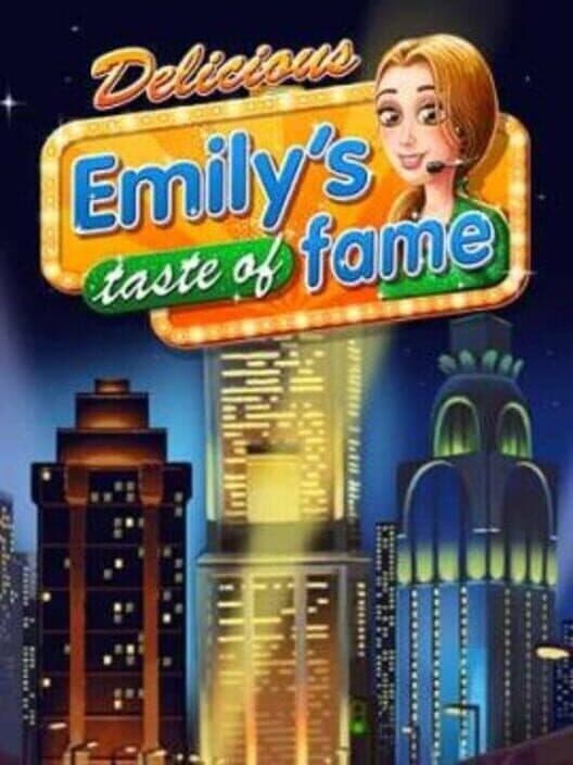 Обложка Delicious: Emily's Taste of Fame