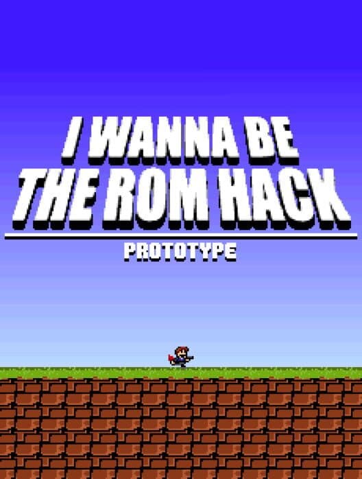 Обложка I Wanna Be The ROM Hack: Prototype