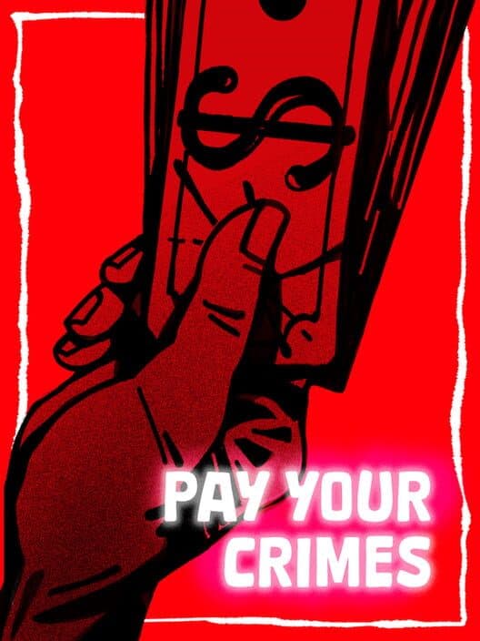 Обложка Pay Your Crimes