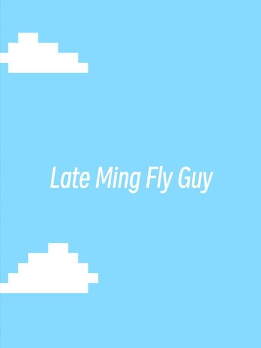 Обложка Late Ming Fly Guy