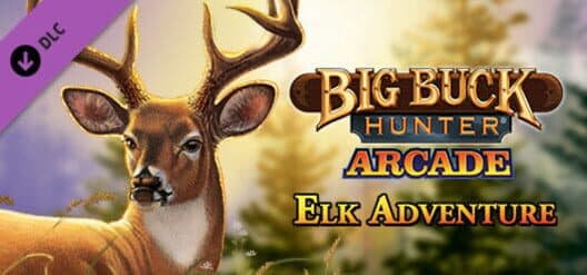 Обложка Big Buck Hunter Arcade: Elk Adventure Pack