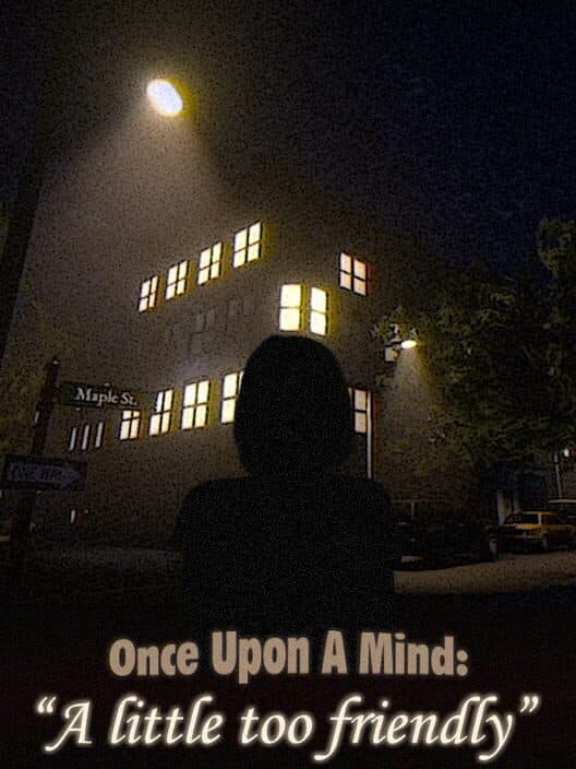 Обложка Once Upon a Mind: A Little Too Friendly
