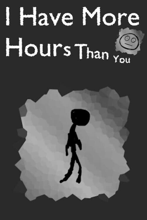 Обложка I Have More Hours Than You