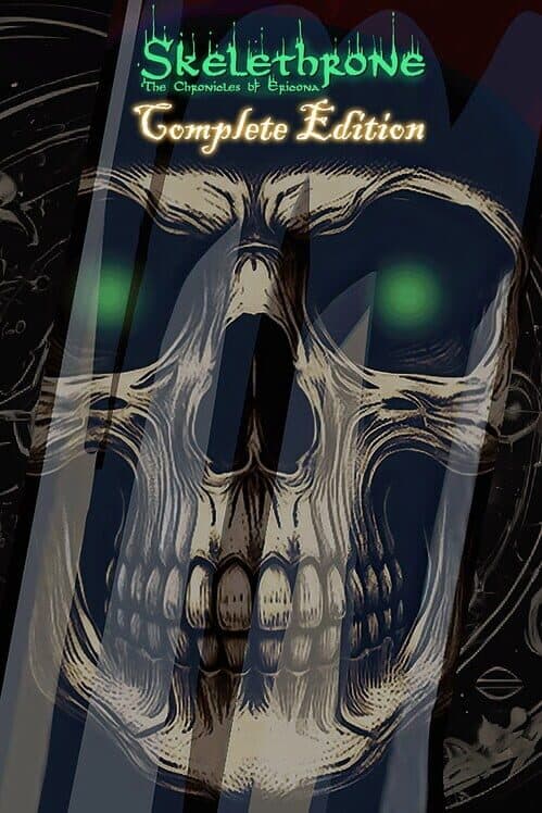 Обложка Skelethrone: The Chronicles of Ericona - Complete Edition