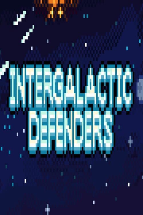 Обложка Intergalactic Defenders