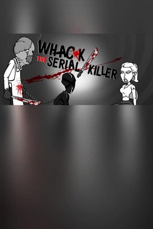 Обложка Whack the Serial Killer