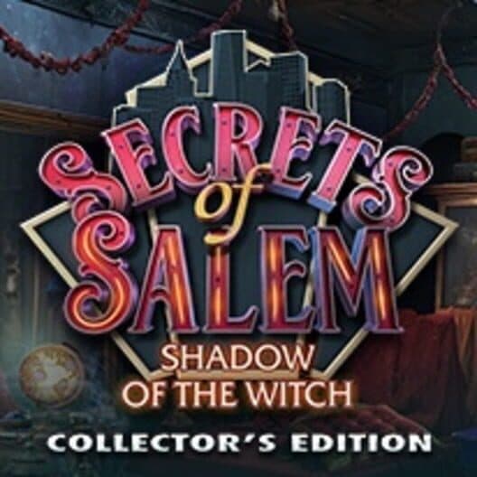 Обложка Secrets of Salem: Shadow of the Witch - Collector's Edition