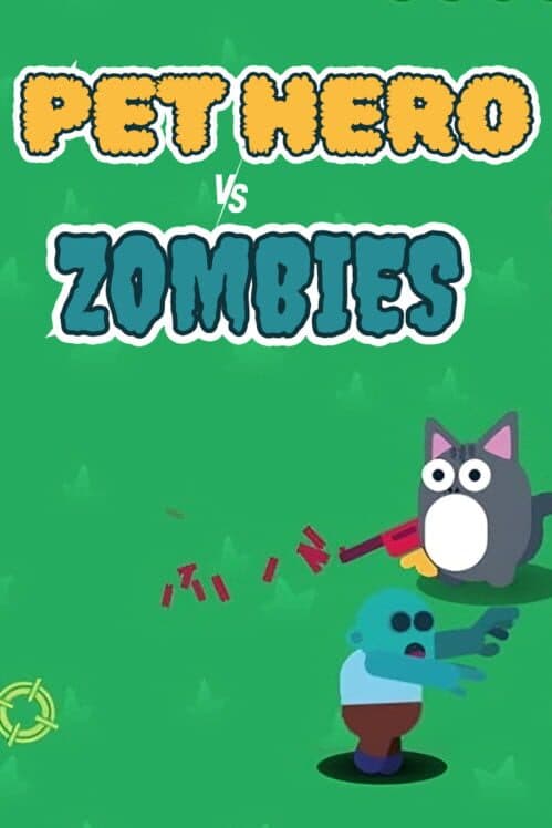 Обложка Pet Hero vs. Zombie