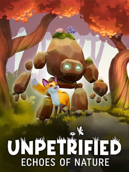 Обложка Unpetrified: Echoes of Nature