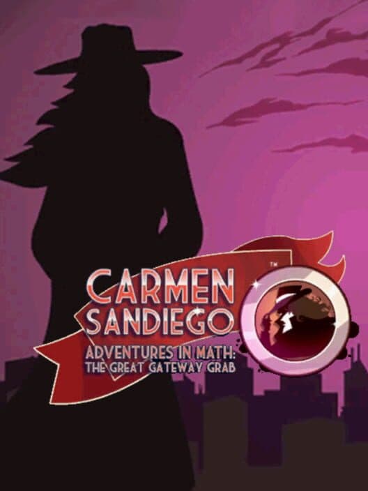 Обложка Carmen Sandiego Adventures in Math: The Great Gateway Grab
