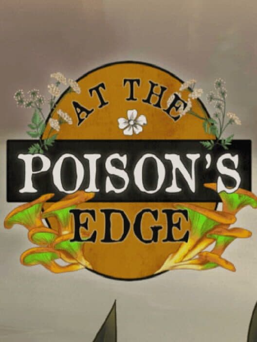 Обложка At the Poison's Edge