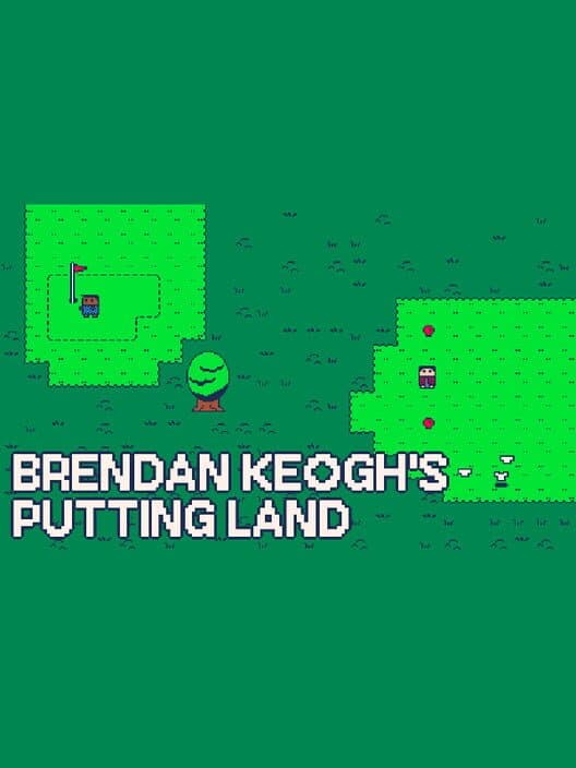 Обложка Brendan Keogh's Putting Land