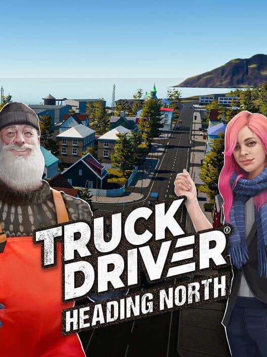 Обложка Truck Driver: Heading North