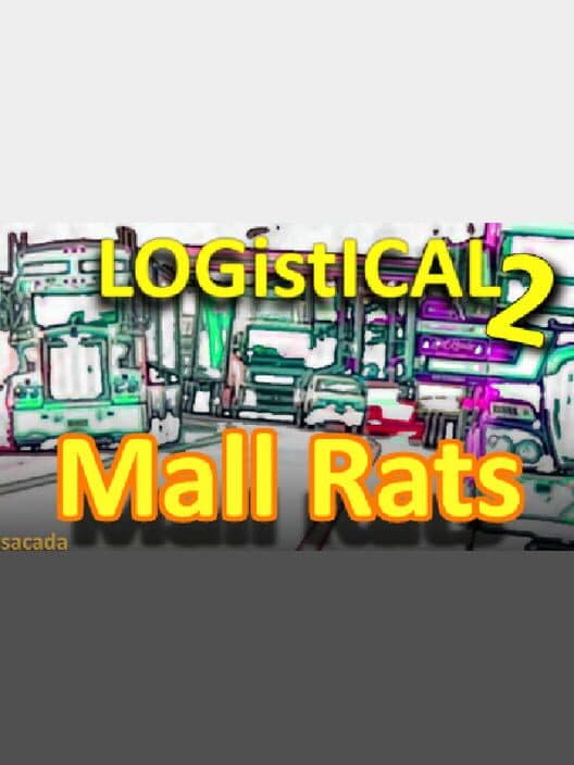 Обложка Logistical 2: Mall Rats