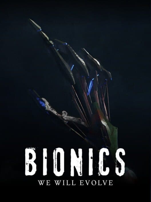 Обложка Bionics: We Will Evolve