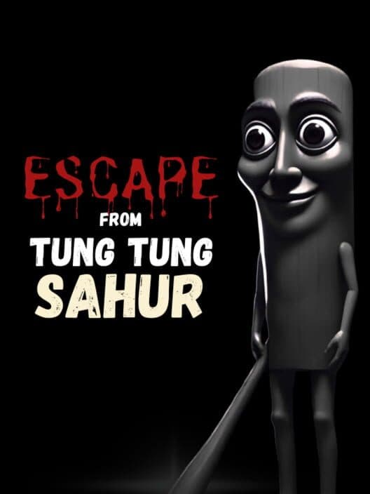 Обложка Escape from Tung Tung Sahur