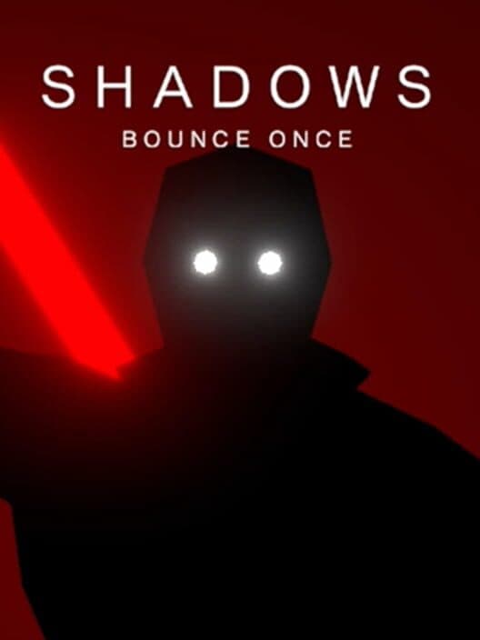 Обложка Shadows Bounce Once