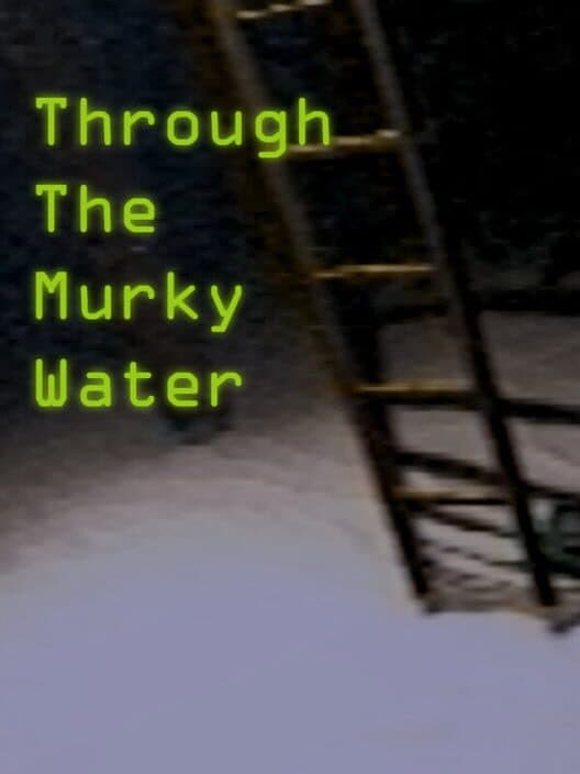 Обложка Through the Murky Water