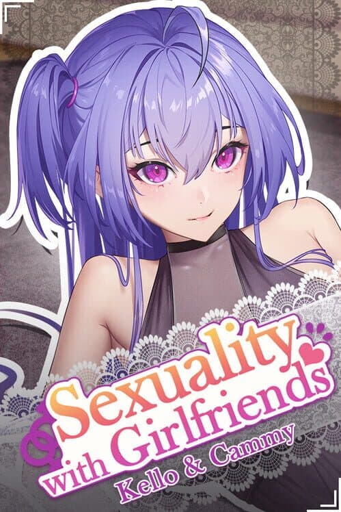Обложка Sexuality with Girlfriends: Kello & Cammy