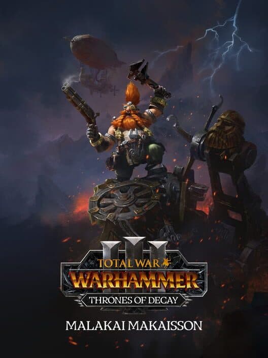 Обложка Total War: Warhammer III - Thrones of Decay: Malakai