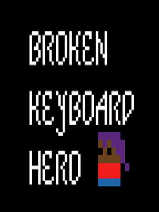 Обложка Broken Keyboard Hero