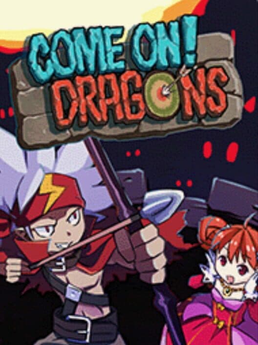 Обложка Come On! Dragons