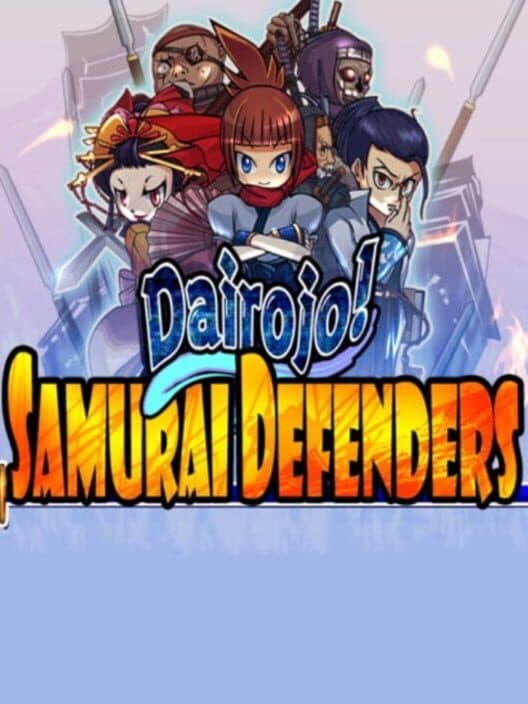Обложка Dairojo! Samurai Defenders