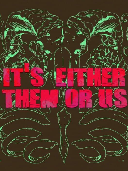 Обложка It's Either Them Or Us