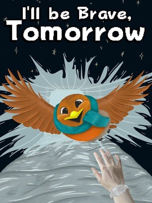 Обложка I'll be Brave, Tomorrow